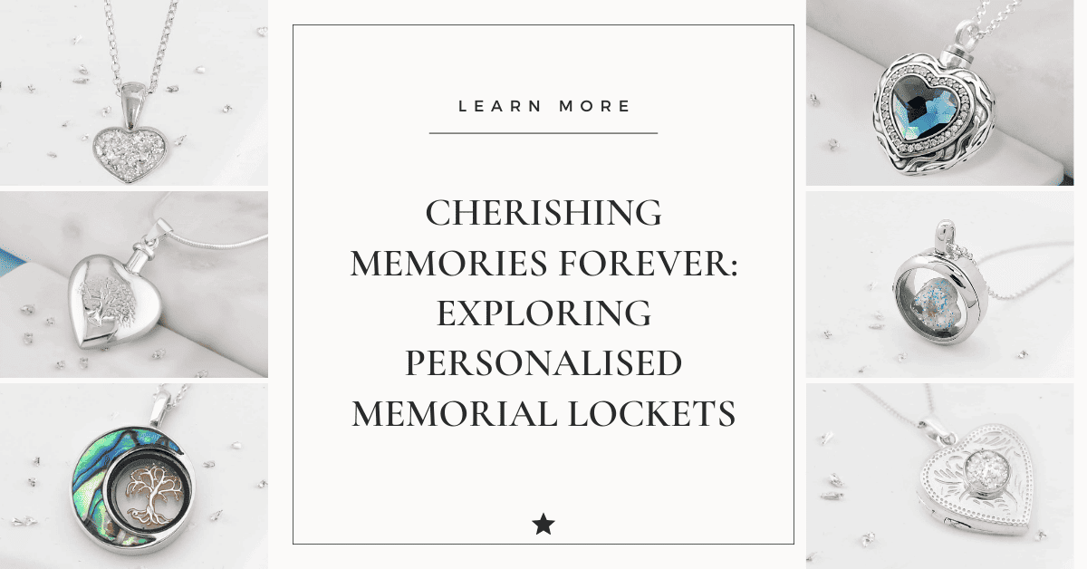 Cherishing Memories Forever: Unique Personalised Memorial Lockets