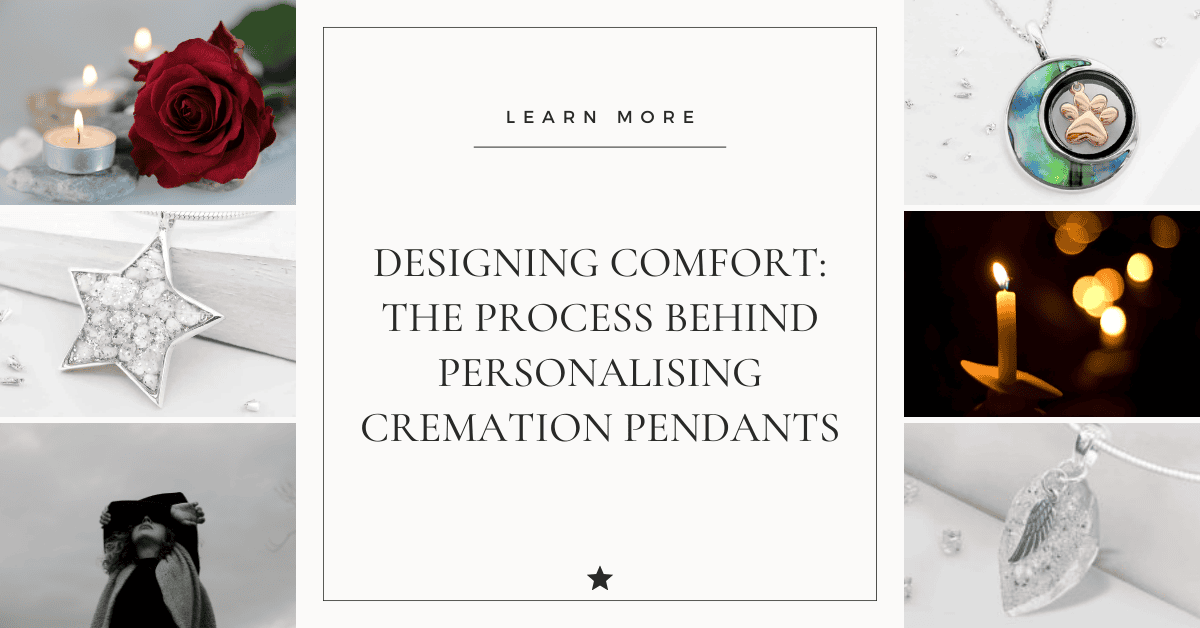 Designing Comfort: The Process Behind Personalising Cremation Pendants