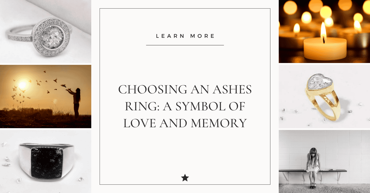 Choosing an Ashes Ring: A Symbol of Love and Memory